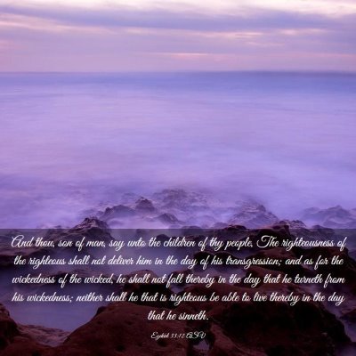 Picture 03 - Ezekiel 33:12 ASV - And thou, son of man, say unto the children of - Bible Verse Picture