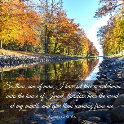 Picture 03 - Ezekiel 33:7 ASV - So thou, son of man, I have set thee a watchman - Bible Verse Picture