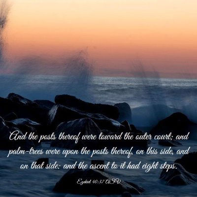 Picture 03 - Ezekiel 40:37 ASV - And the posts thereof were toward the outer - Bible Verse Picture
