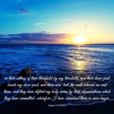 Picture 03 - Ezekiel 43:8 ASV - in their setting of their threshold by my - Bible Verse Picture