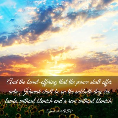 Picture 03 - Ezekiel 46:4 ASV - And the burnt-offering that the prince shall - Bible Verse Picture