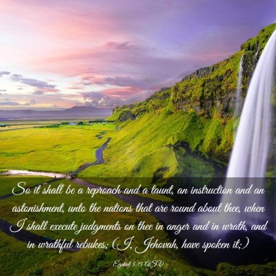 Picture 03 - Ezekiel 5:15 ASV - So it shall be a reproach and a taunt, an - Bible Verse Picture
