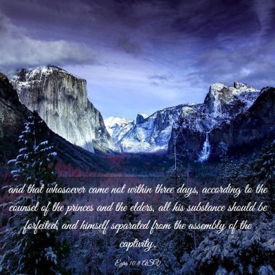 Picture 03 - Ezra 10:8 ASV - and that whosoever came not within three days, - Bible Verse Picture