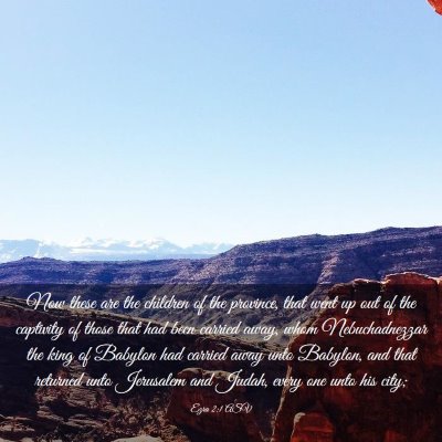 Picture 03 - Ezra 2:1 ASV - Now these are the children of the province, that - Bible Verse Picture