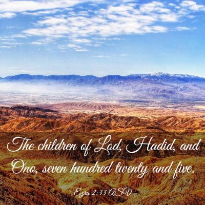 Picture 03 - Ezra 2:33 ASV - The children of Lod, Hadid, and Ono, seven - Bible Verse Picture