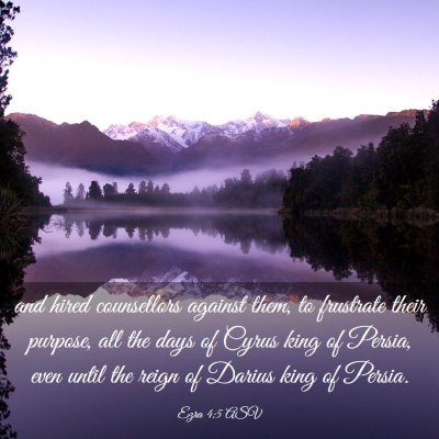 Picture 03 - Ezra 4:5 ASV - and hired counsellors against them, to frustrate - Bible Verse Picture