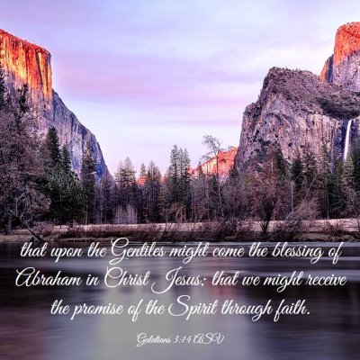 Picture 03 - Galatians 3:14 ASV - that upon the Gentiles might come the blessing of - Bible Verse Picture