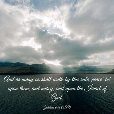 Picture 03 - Galatians 6:16 ASV - And as many as shall walk by this rule, peace - Bible Verse Picture