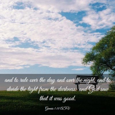 Picture 03 - Genesis 1:18 ASV - and to rule over the day and over the night, and - Bible Verse Picture