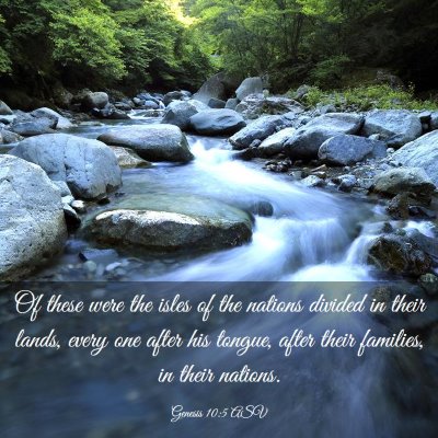 Picture 03 - Genesis 10:5 ASV - Of these were the isles of the nations divided in - Bible Verse Picture