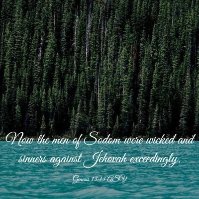 Picture 03 - Genesis 13:13 ASV - Now the men of Sodom were wicked and sinners - Bible Verse Picture