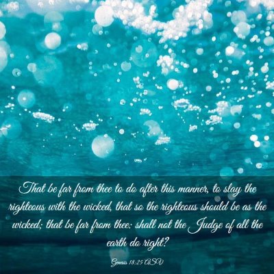 Picture 03 - Genesis 18:25 ASV - That be far from thee to do after this manner, to - Bible Verse Picture