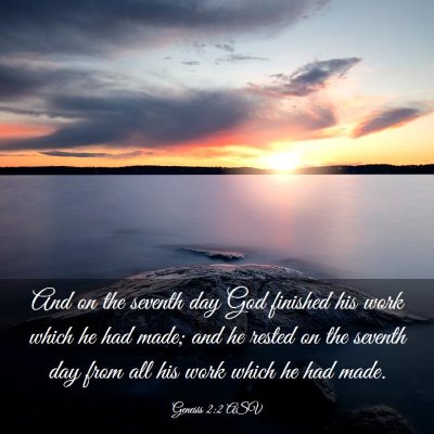 Picture 03 - Genesis 2:2 ASV - And on the seventh day God finished his work - Bible Verse Picture