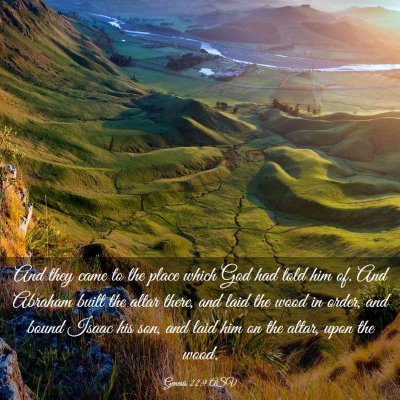 Picture 03 - Genesis 22:9 ASV - And they came to the place which God had told him - Bible Verse Picture