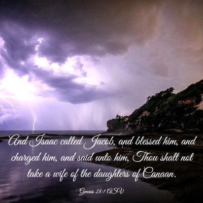 Picture 03 - Genesis 28:1 ASV - And Isaac called Jacob, and blessed him, and - Bible Verse Picture