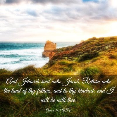 Picture 03 - Genesis 31:3 ASV - And Jehovah said unto Jacob, Return unto the land - Bible Verse Picture