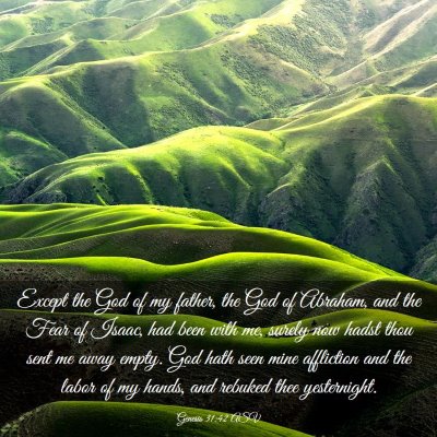 Picture 03 - Genesis 31:42 ASV - Except the God of my father, the God of Abraham, - Bible Verse Picture