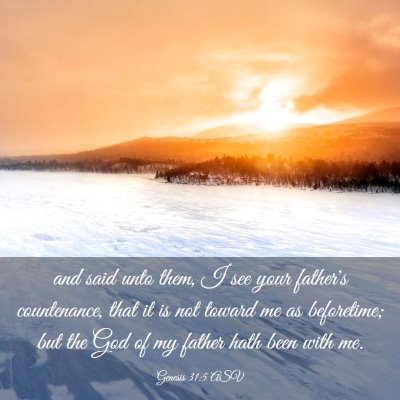 Picture 03 - Genesis 31:5 ASV - and said unto them, I see your father's - Bible Verse Picture