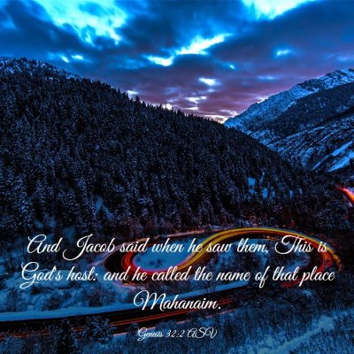 Picture 03 - Genesis 32:2 ASV - And Jacob said when he saw them, This is God's - Bible Verse Picture