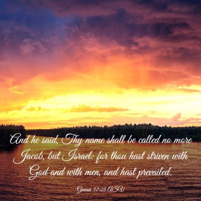 Picture 03 - Genesis 32:28 ASV - And he said, Thy name shall be called no more - Bible Verse Picture