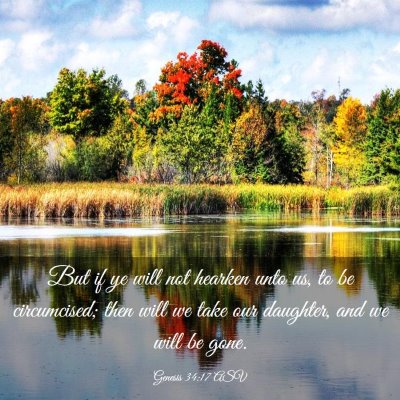 Picture 03 - Genesis 34:17 ASV - But if ye will not hearken unto us, to be - Bible Verse Picture