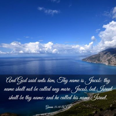 Picture 03 - Genesis 35:10 ASV - And God said unto him, Thy name is Jacob: thy - Bible Verse Picture