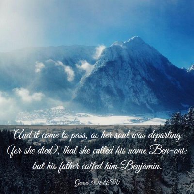 Picture 03 - Genesis 35:18 ASV - And it came to pass, as her soul was departing - Bible Verse Picture