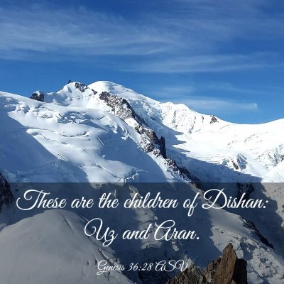 Picture 03 - Genesis 36:28 ASV - These are the children of Dishan: Uz and - Bible Verse Picture