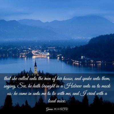 Picture 03 - Genesis 39:14 ASV - that she called unto the men of her house, and - Bible Verse Picture