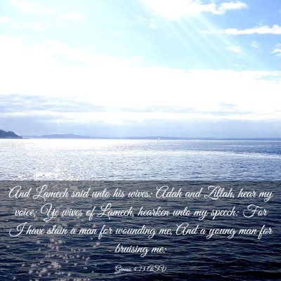 Picture 03 - Genesis 4:23 ASV - And Lamech said unto his wives: Adah and Zillah, - Bible Verse Picture