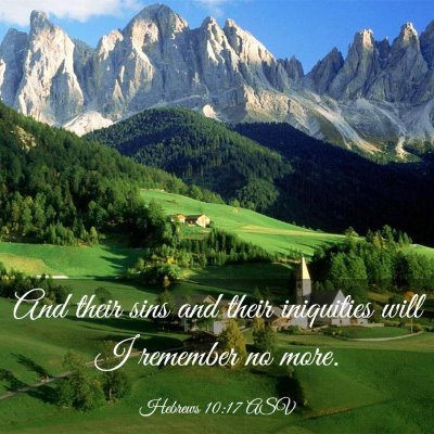 Picture 03 - Hebrews 10:17 ASV - And their sins and their iniquities will I - Bible Verse Picture