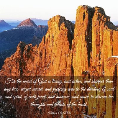 Picture 03 - Hebrews 4:12 ASV - For the word of God is living, and active, and - Bible Verse Picture