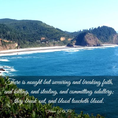 Picture 03 - Hosea 4:2 ASV - There is nought but swearing and breaking faith, - Bible Verse Picture