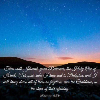 Picture 03 - Isaiah 43:14 ASV - Thus saith Jehovah, your Redeemer, the Holy One - Bible Verse Picture