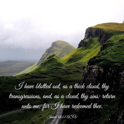 Picture 03 - Isaiah 44:22 ASV - I have blotted out, as a thick cloud, thy - Bible Verse Picture