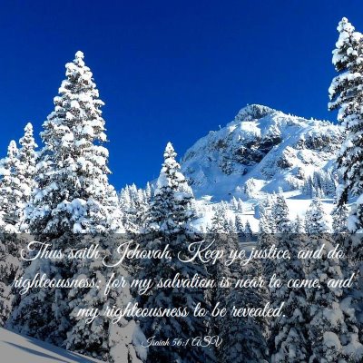 Picture 03 - Isaiah 56:1 ASV - Thus saith Jehovah, Keep ye justice, and do - Bible Verse Picture