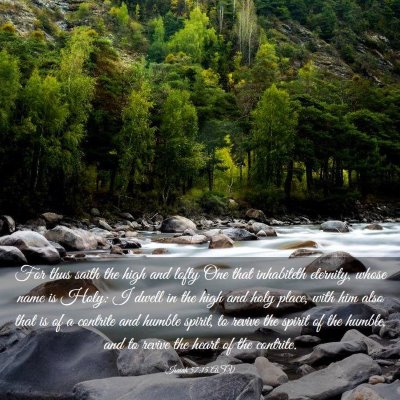 Picture 03 - Isaiah 57:15 ASV - For thus saith the high and lofty One that - Bible Verse Picture