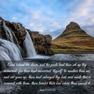 Picture 03 - Isaiah 57:8 ASV - And behind the doors and the posts hast thou set - Bible Verse Picture