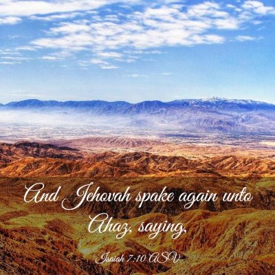 Picture 03 - Isaiah 7:10 ASV - And Jehovah spake again unto Ahaz, - Bible Verse Picture