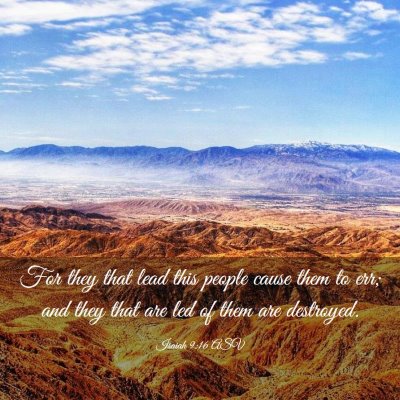 Picture 03 - Isaiah 9:16 ASV - For they that lead this people cause them to err; - Bible Verse Picture