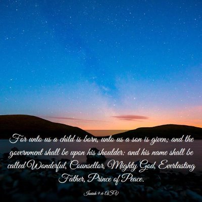 Picture 03 - Isaiah 9:6 ASV - For unto us a child is born, unto us a son is - Bible Verse Picture