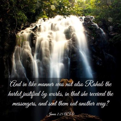 Picture 03 - James 2:25 ASV - And in like manner was not also Rahab the harlot - Bible Verse Picture