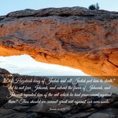 Picture 03 - Jeremiah 26:19 ASV - Did Hezekiah king of Judah and all Judah put him - Bible Verse Picture