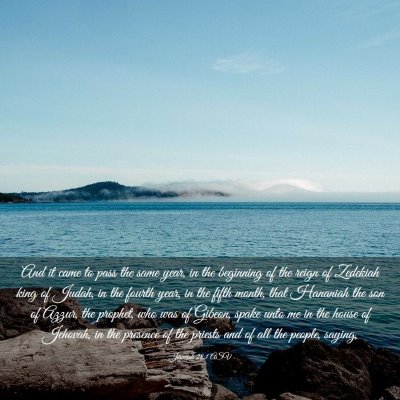 Picture 03 - Jeremiah 28:1 ASV - And it came to pass the same year, in the - Bible Verse Picture