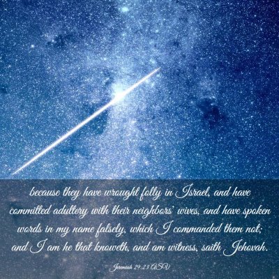 Picture 03 - Jeremiah 29:23 ASV - because they have wrought folly in Israel, and - Bible Verse Picture
