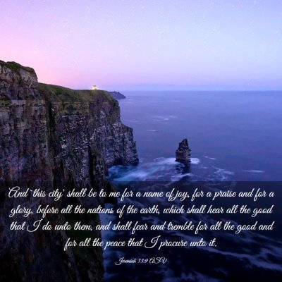 Picture 03 - Jeremiah 33:9 ASV - And `this city' shall be to me for a name of joy, - Bible Verse Picture