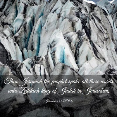 Picture 03 - Jeremiah 34:6 ASV - Then Jeremiah the prophet spake all these words - Bible Verse Picture