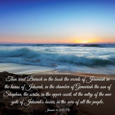 Picture 03 - Jeremiah 36:10 ASV - Then read Baruch in the book the words of - Bible Verse Picture