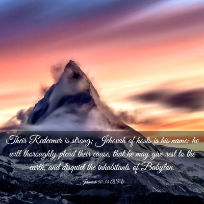 Picture 03 - Jeremiah 50:34 ASV - Their Redeemer is strong; Jehovah of hosts is his - Bible Verse Picture