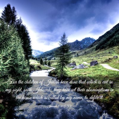 Picture 03 - Jeremiah 7:30 ASV - For the children of Judah have done that which is - Bible Verse Picture